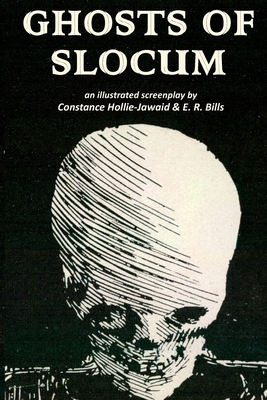 Ghosts of Slocum - Constance Hollie-jawaid