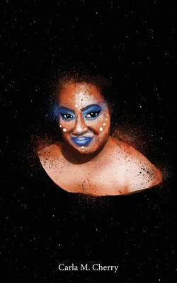 Coperta cărții 'Stardust and Skin - Carla M. Cherry'
