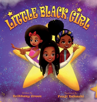 Little Black Girl - Brittany Green