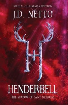 Poza produsului Henderbell: The Shadow of Saint Nicholas (Special Christmas Edition) - J. D. Netto