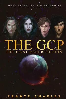 The GCP First Resurrection - Frantz Charles