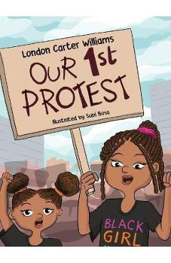 Coperta cărții 'Our 1st Protest - London C. Williams'