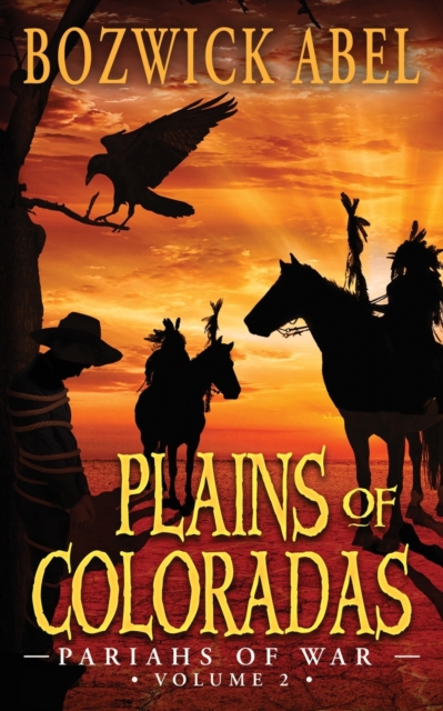 Plains of Coloradas - Bozwick Abel
