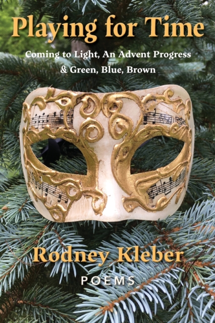 Playing for Time - Rodney Kleber