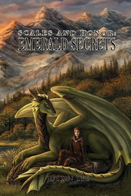 Scales and Honor: Emerald Secrets - Justin A. Lee