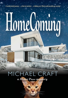 HomeComing: A Mister Puss Mystery - Michael Craft