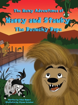 The Hairy Adventures of Harry and Stanky: The Raunchy Rope - Adam Hopper