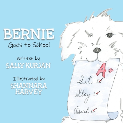 Bernie Goes to School - Shannara Harvey