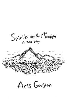 Poza produsului Spirits on the Mountain: A True Story - Aris Govjian