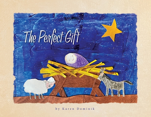 The Perfect Gift - Karen Dominik