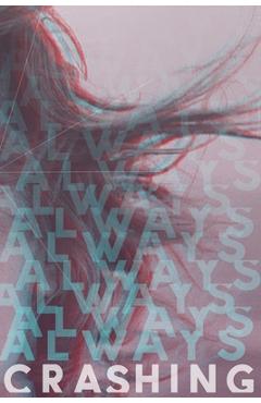 Coperta cărții 'Always Crashing Issue Three - James Tadd Adcox'