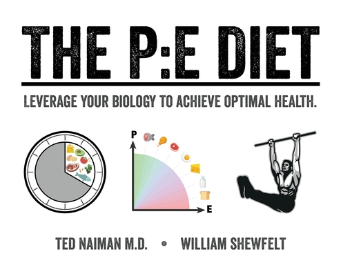 The PE Diet - Ted Naiman