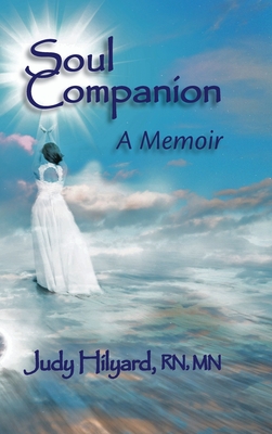 Soul Companion: A Memoir - Judy Hilyard