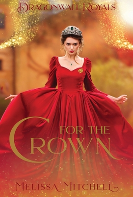 For the Crown - Melissa Mitchell