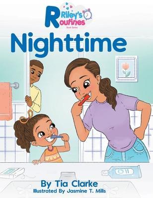 Riley's Routines: Nighttime - Tia Clarke