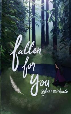 Fallen For You - Sylver Michaela
