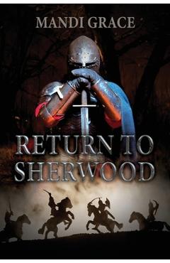 Coperta cărții 'Return to Sherwood - Mandi Grace'