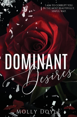 Dominant Desires - Molly Doyle
