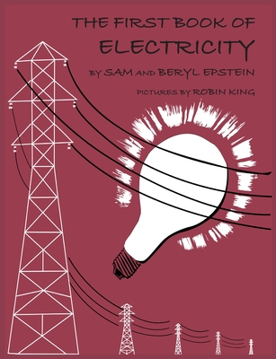 The First Book of Electricity - Sam Epstein