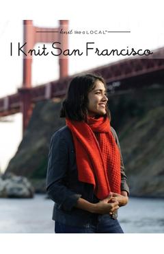 Coperta cărții 'I Knit San Francisco - Kathleen Dames'