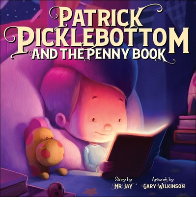 Patrick Picklebottom and the Penny Book - Jay 
