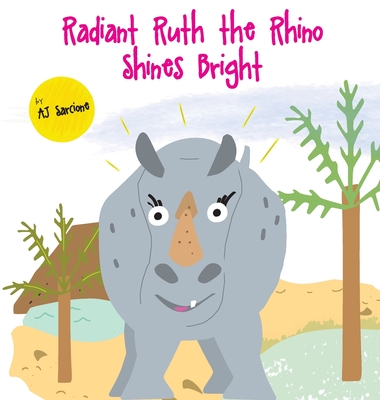 Radiant Ruth the Rhino Shines Bright - Aj Sarcione