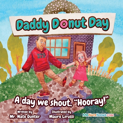 Daddy Donut Day: A day we shout, 