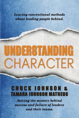 Understanding Character - Chuck Johnson