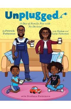 Coperta cărții 'Unplugged: A Day of Family Fun with No Devices! - Patrick Patterson'