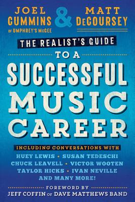 The Realist's Guide to a Successful Music Career - Cummins Joel