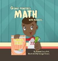 Grant Practices Math with Manners - Nadvia Davis