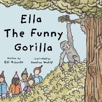 Ella the Funny Gorilla - Edi Hesseln