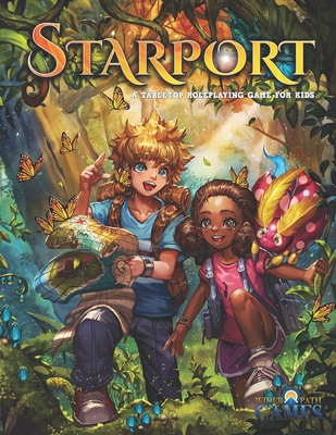 Starport: A Tabletop Roleplaying Game for Kids - Kevin Ferrone