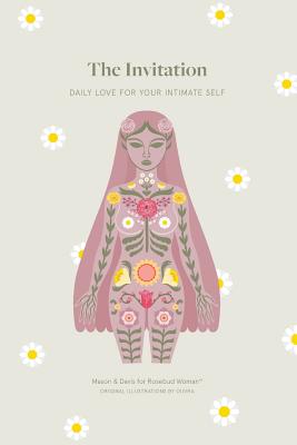 The Invitation: Daily Love for Your Intimate Self - Christine Marie Mason