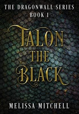 Talon the Black - Melissa Mitchell
