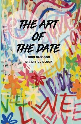 The Art of the Date - Rori Sassoon