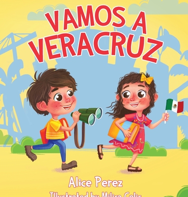 Vamos a Veracruz - Alice Perez