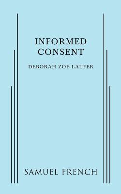 Informed Consent - Deborah Zoe Laufer