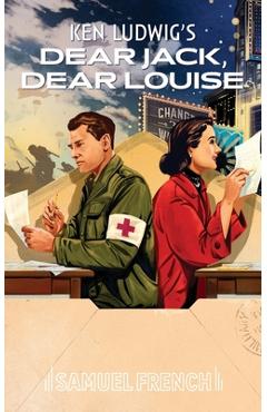 Coperta cărții 'Dear Jack, Dear Louise - Ken Ludwig'