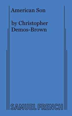American Son - Christopher Demos-brown