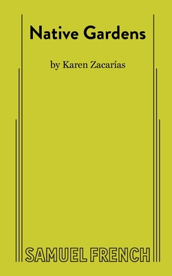 Native Gardens - Karen Zacar�as