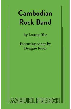 Cambodian Rock Band - Lauren Yee