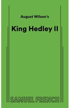 Poza produsului August Wilson's King Hedley II - August Wilson