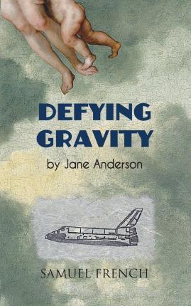Defying Gravity - Jane Anderson