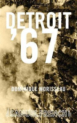 Detroit '67 - Dominique Morisseau