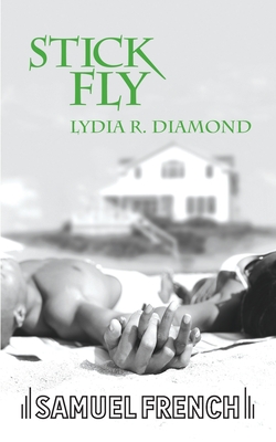 Stick Fly - Lydia R. Diamond
