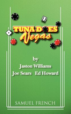 Tuna Does Vegas - Jaston Williams