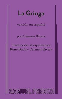 La Gringa (Spanish Version) - Carmen Rivera