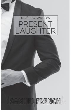 Present Laughter - Nol Coward