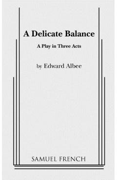A Delicate Balance - Edward Albee